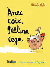 ANEX COIX GALLINA CEGA | Hub, Ulrich | 9788418821776 (Takatuka)